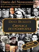 Dino Buzzati. Diario del Novecento