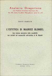 L'estetica di Maurice Blondel - Sante Babolin - copertina
