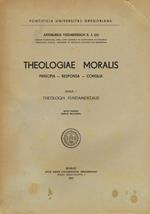 Theologiae moralis. Theologia fundamentalis