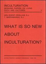 What is so new about inculturation?