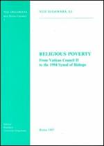 Religious poverty. From Vatican Council II to the 1994 synod of bishops