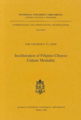 Inculturation of filipino-chinese culture mentality - B. Jose Yu Vidamor - copertina