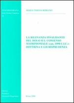 La rilevanza invalidante del dolo sul consenso matrimoniale (can. 1098 CIC): dottrina e giurisprudenza