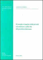 Il consiglio evangelico della povertà nel ministero e nella vita del presbitero diocesano