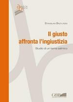 Il giusto affronta l'ingiustizia. Studio di un tema salmico