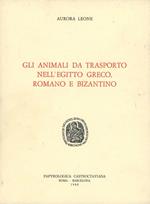 Gli animali da trasporto nell'Egitto greco, romano e bizantino