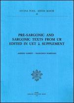 Pre-sargonic and sargonic texts from Ur. Edited in UET 2, supplement