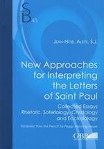 New approaches for interpreting the letters of saint Paul