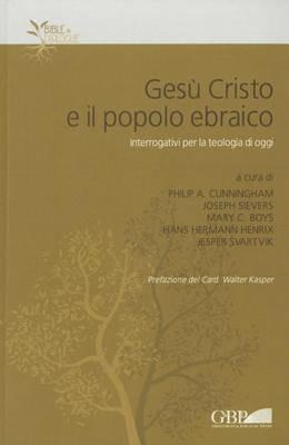 Gesù Cristo e il popolo ebraico. Interrogativi per la teologia di oggi - copertina