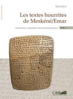 Les textes hourrites de Meskéné/Emar. Transcriptions, autographies, plances photographiques. Thesaurus