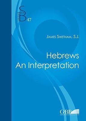 Hebrews. An interpretation - James Swetnam - copertina