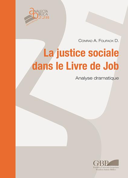 La justice sociale dans le Livre de Job. Analyse dramatique - Conrad Aurélien Folifack Dongmo - copertina