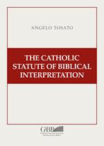 The Catholic Statute of Biblical Interpretation