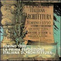 Torino 1890. La prima esposizione italiana di architettura - Mauro Volpiano - copertina