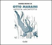 Otto Maraini. Architetto-artista - Andrea jr. Bruno - copertina