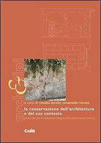 La conservazione dell'architettura e del suo contesto. Protocollo per la valutazione integrata del patrimonio di Pinerolo - copertina