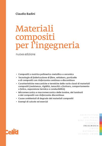 Materiali compositi per l'ingegneria - Claudio Badini - copertina