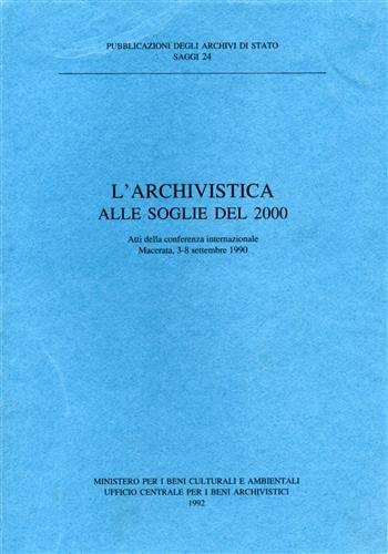 L' archivistica alle soglie del 2000