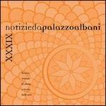 Notizie da palazzo Albani. Rivista annuale di storia e teoria delle arti (2010). Vol. 39