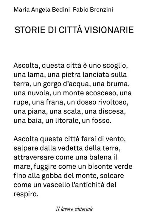 Storie di città visionarie - Maria Angela Bedini,Fabio Bronzini - copertina