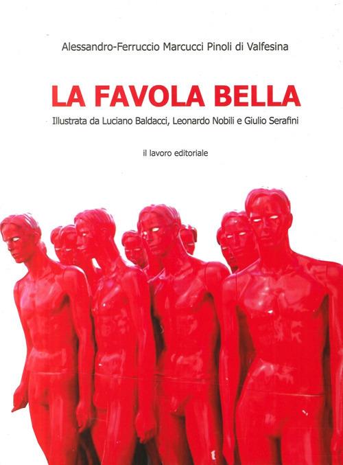 La favola bella - Alessandro Marcucci Pinoli - copertina