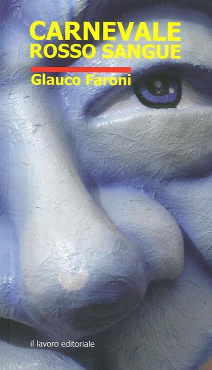 Carnevale rosso sangue - G. Faroni - copertina