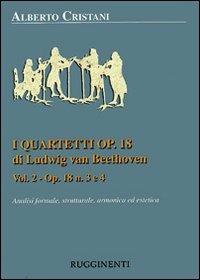 I quartetti opera 18 di Ludwig van Beethoven. Vol. 1 - Alberto Cristani - copertina