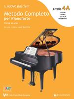 Il nuovo Bastien. Metodo completo per pianoforte. Tutto in uno. Livello 4A