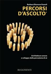Percorsi d'ascolto - Barbara E. Pozzoli - copertina
