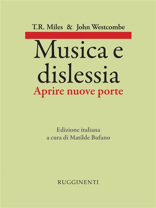 Musica e dislessia. Aprire nuove porte - T. R. Miles,John Westcombe,Matilde Bufano - ebook