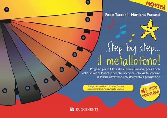 Il metallofono! Step by step... Con File audio per il download formato MP3 - Paola Tacconi,Marilena Fracassi - 4