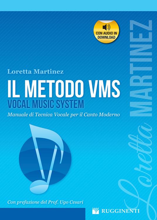 Il metodo VMS. Manuale di tecnica vocale per il canto moderno. Con audio in download - Loretta Martinez - copertina