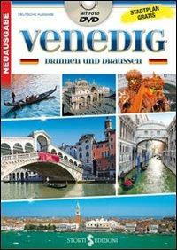 Venezia dentro e fuori. Con DVD. Con mappa. Ediz. tedesca - Paolo Mameli - copertina