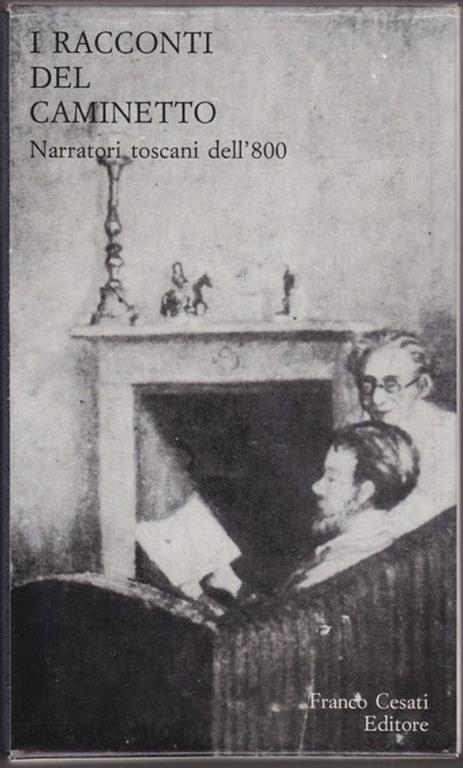 I racconti del caminetto. Narratori toscani dell'Ottocento - copertina