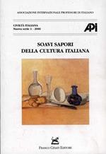 Soavi sapori della cultura italiana. Atti del 13º Convegno AIPI (Verona-Soave, 27-29 agosto 1998)