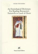 An etymological dictionary for reading Boccaccio's «Trattatello in laude di Dante»
