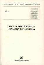 Storia della lingua italiana e filologia. Atti del convegno ASLI (Pisa-Firenze, 18-20 dicembre 2008)