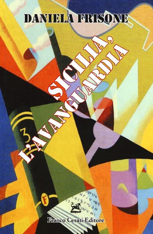 Sicilia, l'avanguardia - Daniela Frisone - copertina