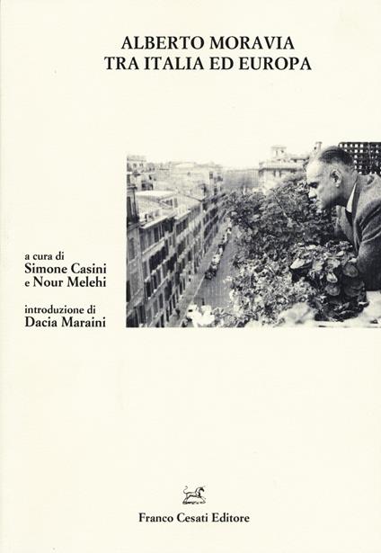 Alberto Moravia tra Italia ed Europa - copertina