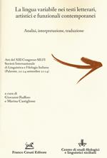 La lingua variabile nei testi letterari, artistici e funzionali contemporanei. Analisi, interpretazione, traduzione