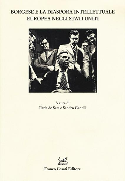 Borgese e la dispora intellettuale europea negli Stati Uniti - copertina