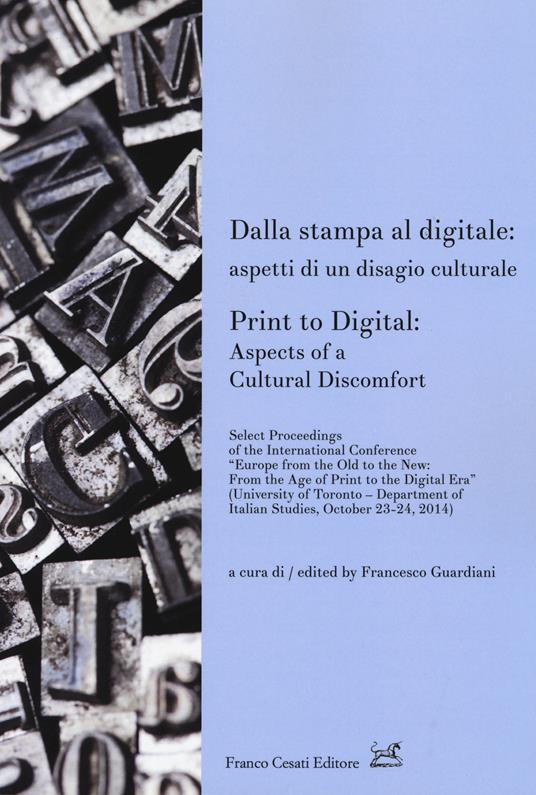 Dalla stampa al digitale: aspetti di un disagio culturale-Print to digital: aspects of a cultural doscomfort - copertina