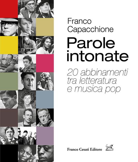 Parole intonate. 20 abbinamenti tra letteratura e musica pop - Franco Capacchione - copertina