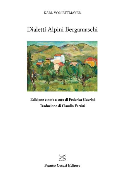 Dialetti alpini bergamaschi - Karl von Ettmayer - copertina