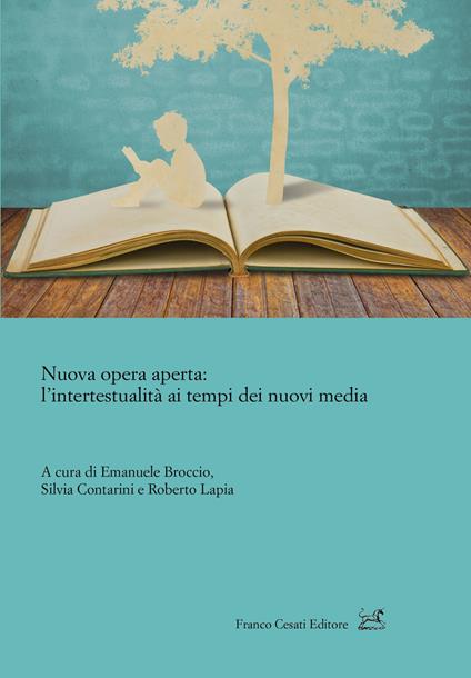 Nuova opera aperta: l'intertestualità ai tempi dei nuovi media - copertina