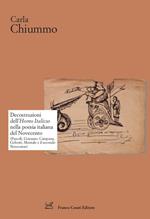 Decostruzioni dell'Homo Italicus nella poesia italiana del Novecento. (Pascoli, Gozzano, Campana, Gobetti, Montale e il secondo Novecento)
