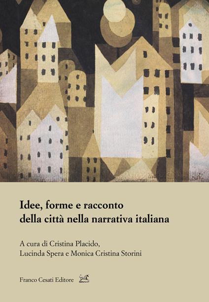 Idee, forme e racconto della città nella narrativa - copertina