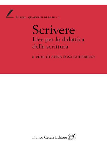 Scrivere. Idee per la didattica della scrittura - copertina