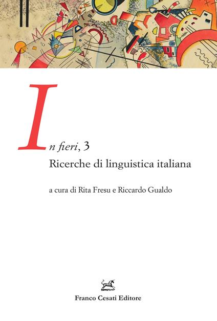 In fieri. Ricerche di linguistica italiana. Vol. 3 - copertina