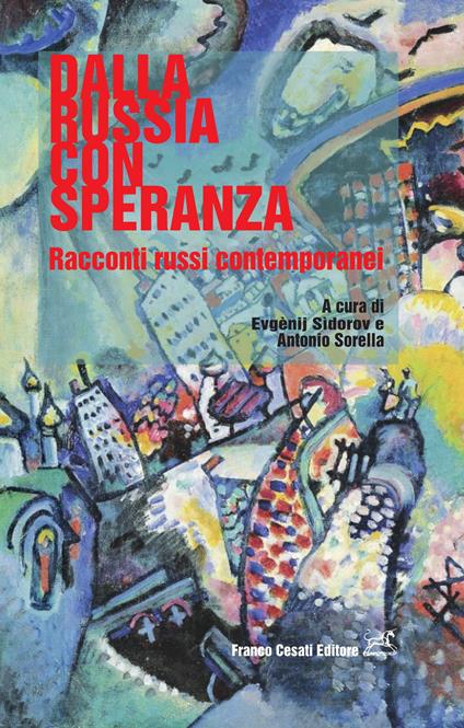 Dalla Russia con speranza. Racconti russi contemporanei - copertina